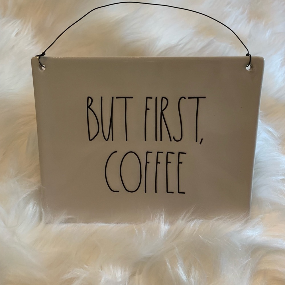 Rae Dunn• BUT FIRST, COFFEE• sign